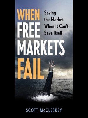 cover image of When Free Markets Fail